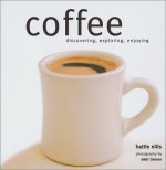 Coffee - Hattie Ellis, Debi Treloar