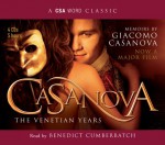 Casanova: The Venetian Years (A CSA Word Classic) - Benedict Cumberbatch, Giacomo Casanova