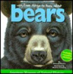 Very First Things to Know About Bears (American Museum of Natural History) - Deborah Kovacs, Richard Cowdrey, Richard Cowdre