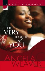 The Very Thought Of You - Angela Weaver