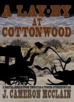 A Lay-by at Cottonwood - J. Cameron McClain