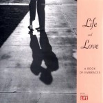 Life & Love: A Book of Embraces - Life Magazine