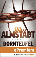 Dornteufel: Thriller (German Edition) - Eva Almstädt