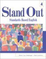 Stand Out 4: Standards-Based English - Staci Lyn Sabbagh, Staci Johnson