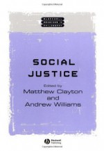 Social Justice - Matthew Clayton, Andrew Williams