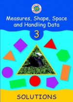 Cambridge Mathematics Direct 3 Measures, Shape, Space And Handling Data Solutions - Salliann Coleman, Sandy Cowling, Jane Crowden