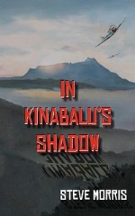 In Kinabalu's Shadow - Steve Morris, Keith McAllister