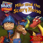 Mike and the Scary Noise - Maggie Testa