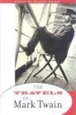 The Travels of Mark Twain - Charles Neider, Mark Twain