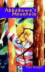 Abbabuwa's Mountain - Paul Knight