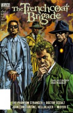 The Trenchcoat Brigade #1 - Ney John Rieber, John Ridgway