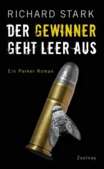 Der Gewinner geht leer aus: Roman (German Edition) - Richard Stark, Dirk van Gunsteren