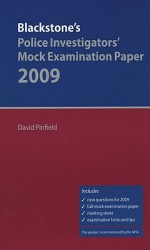 Blackstone's Police Investigators' Mock Examination Paper [With Marking Sheet and Full Mock Examination Paper] - David Pinfield