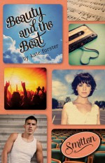 Beauty and the Beat - Kate Forster