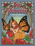 Fae Nouveau, A Faerie Coloring Book - Herb Leonhard