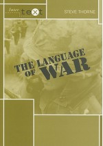 The Language of War - Steve Thorne