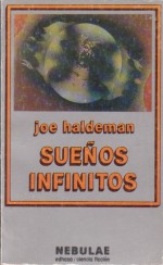 Sueños Infinitos - Joe Haldeman, Arturo Casals