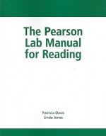 The Pearson Lab Manual for Reading - Patricia Davis, Linda Jones