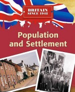 Population (Britain Since 1948) - Jen Green, Peter Hepplewhite