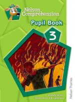 Nelson Comprehension Pupil Book 3 - Wendy Wren, Jackman