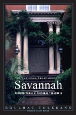 The National Trust Guide to Savannah - Roulhac Toledano