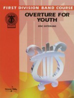 Overture for Youth - Eric Osterling