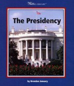 The Presidency - Brendan January