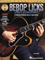 Bebop Licks for Guitar: A Dictionary of Melodic Ideas for Improvisation (REH Pro Licks) - Les Wise