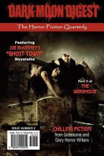 Dark Moon Digest - Issue #8: The Horror Fiction Quarterly - Stan Swanson, Lori Michelle