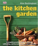 The Kitchen Garden - Alan Buckingham