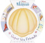 Super Sea Friends (A FanTABulous Book (TM)) - Walt Disney Company, Andrea Posner-Sanchez