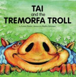 Tai and the Tremorfa Troll - Lewis Davies, Hayley Acreman