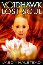 Voidhawk: Lost Soul - Jason Halstead
