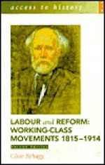 Labour and Reform (Access to History) - Clive Behagg