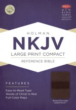 NKJV Large Print Compact Reference Bible, Brown/Chocolate LeatherTouch - Holman Bible Publisher