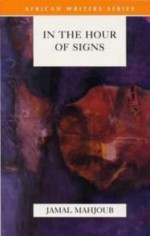 In the Hour of Signs - Jamal Mahjoub