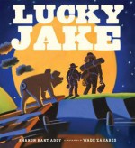 Lucky Jake - Sharon Hart Addy, Wade Zahares