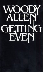 Getting Even - Woody Allen