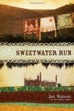 Sweetwater Run - Jan Watson