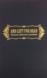 And Left for Dead - Richard Lockridge, Frances Lockridge