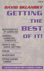 Getting the Best of It - David Sklansky