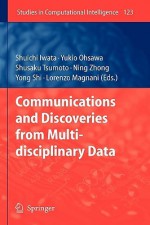 Communications and Discoveries from Multidisciplinary Data - Shuichi Iwata