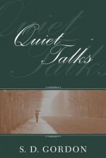 Quiet Talks on Prayer - S.D. Gordon