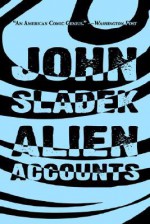 Alien Accounts - John Sladek