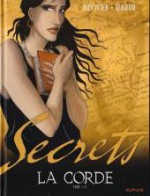 Secrets - La corde Part 1 - Frank Giroud, Marianne Duvivier