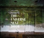 Abelardo Morell: The Universe Next Door - Elizabeth Siegel, Brett Abbott, Paul Martineau