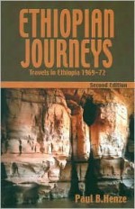 Ethiopian Journeys - Paul Henze