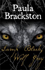 Lamp Black, Wolf Grey - Paula Brackston