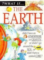 The Earth - Steve Parker, Tony Kenyon