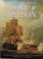 Sea Battles In Close Up, The Age Of Nelson - David Lyon